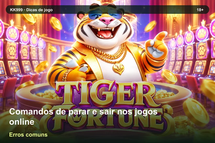 Comandos de parar e sair nos jogos online: erros de interpretação | KK999, arte original KK999 em alta resolução