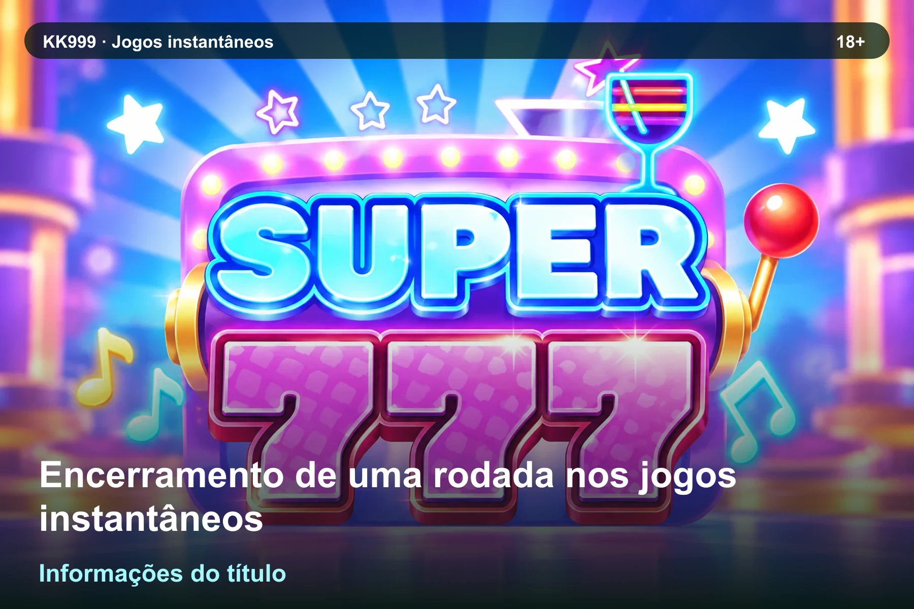 Como interpretar encerramento de uma rodada nos jogos instantâneos: exemplos de leitura KK999, arte original KK999 em alta resolução