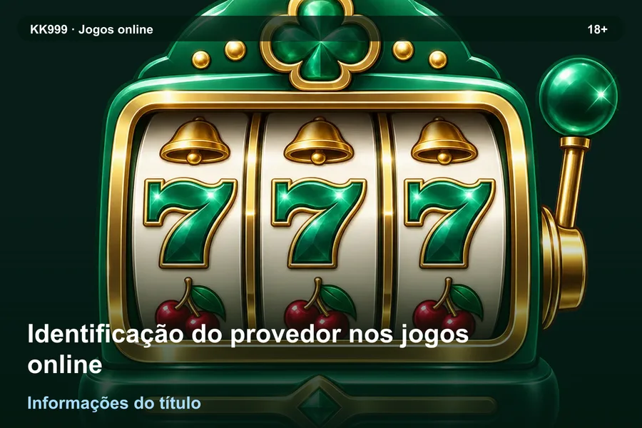 Como interpretar identificação do provedor nos jogos online: exemplos de leitura KK999, arte original KK999 em alta resolução