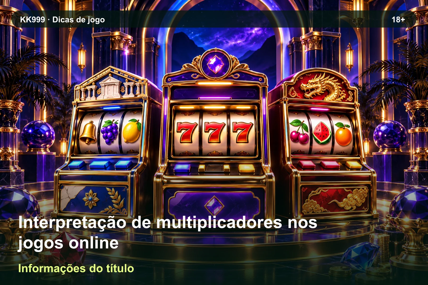 Como interpretar interpretação de multiplicadores nos jogos online: exemplos de leitura KK999, ilustração temática gerada por IA
