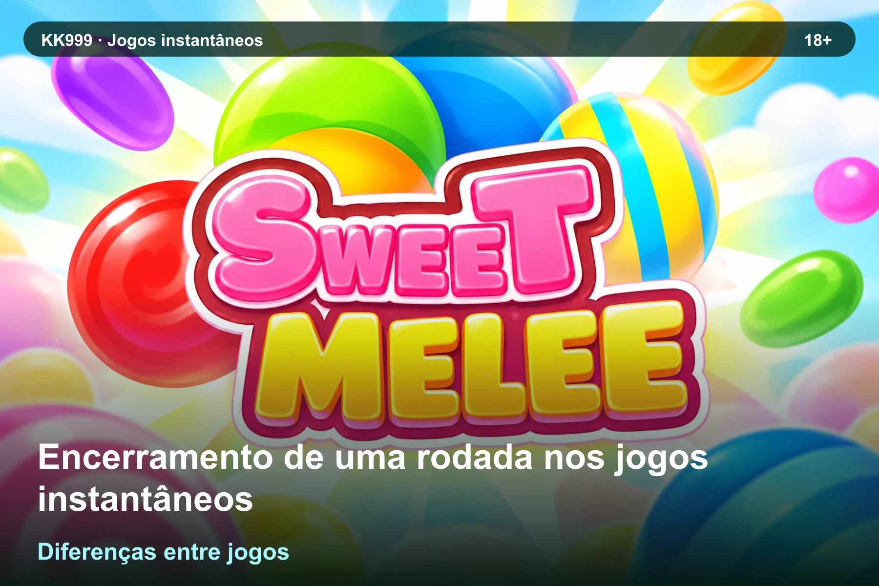 Comparando regras de encerramento de uma rodada nos jogos instantâneos: guia KK999, arte original KK999 em alta resolução