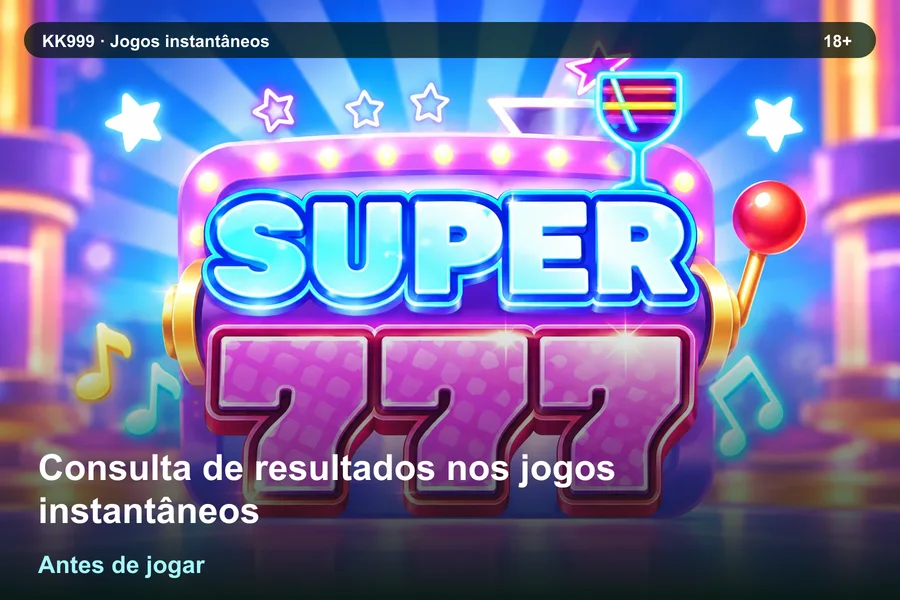 Consulta de resultados nos jogos instantâneos: primeiros passos no guia KK999, arte original KK999 em alta resolução
