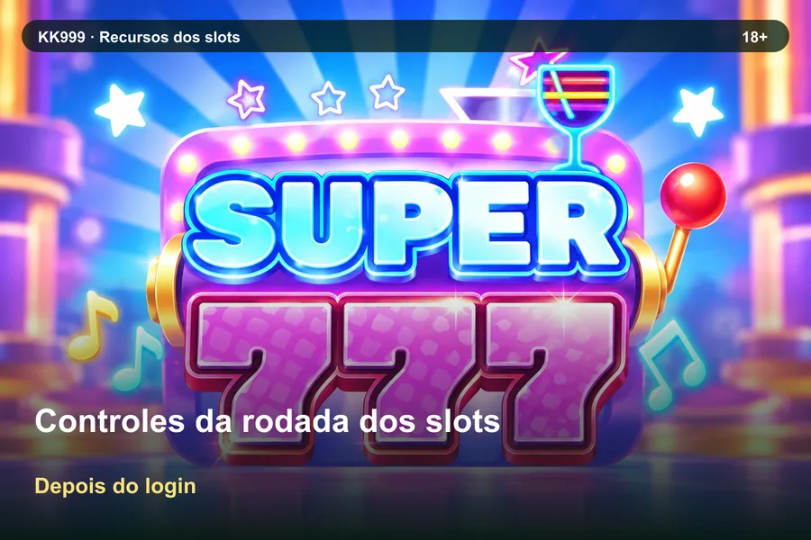 Controles da rodada dos slots: leitura antes de participar | KK999, arte original KK999 em alta resolução