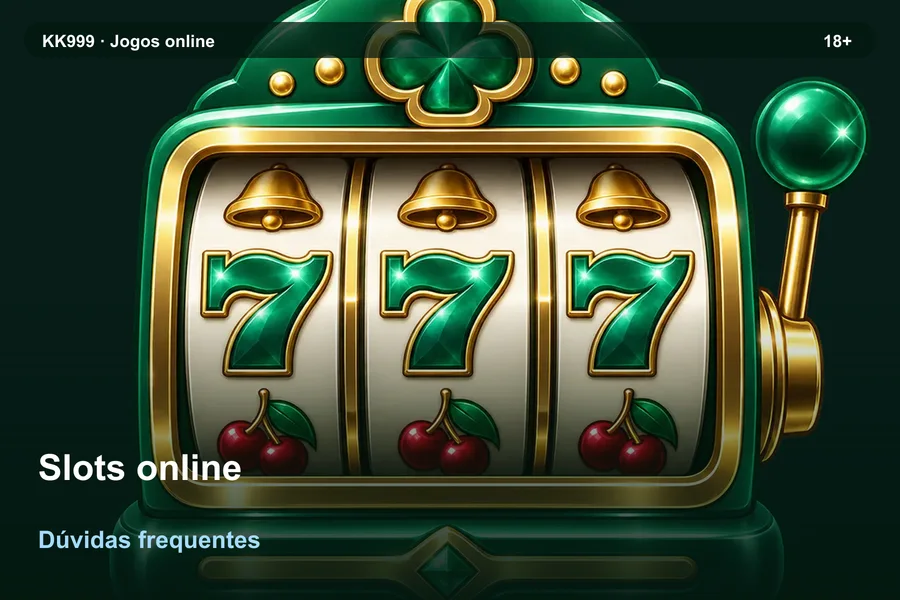 Dúvidas sobre slots online: guia de leitura KK999, arte original KK999 em alta resolução