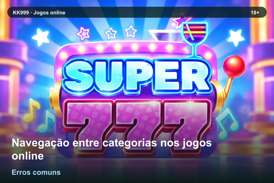 Navegação entre categorias nos jogos online: erros de interpretação | KK999, arte original KK999 em alta resolução