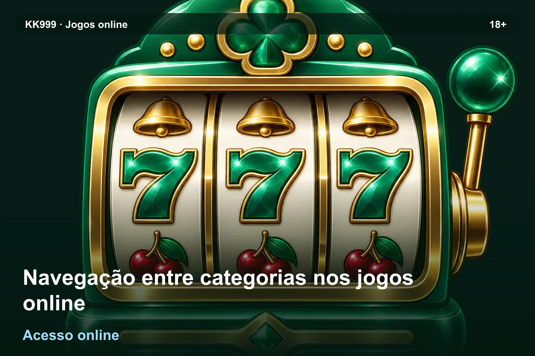 Navegação entre categorias nos jogos online: o que observar na KK999, arte original KK999 em alta resolução