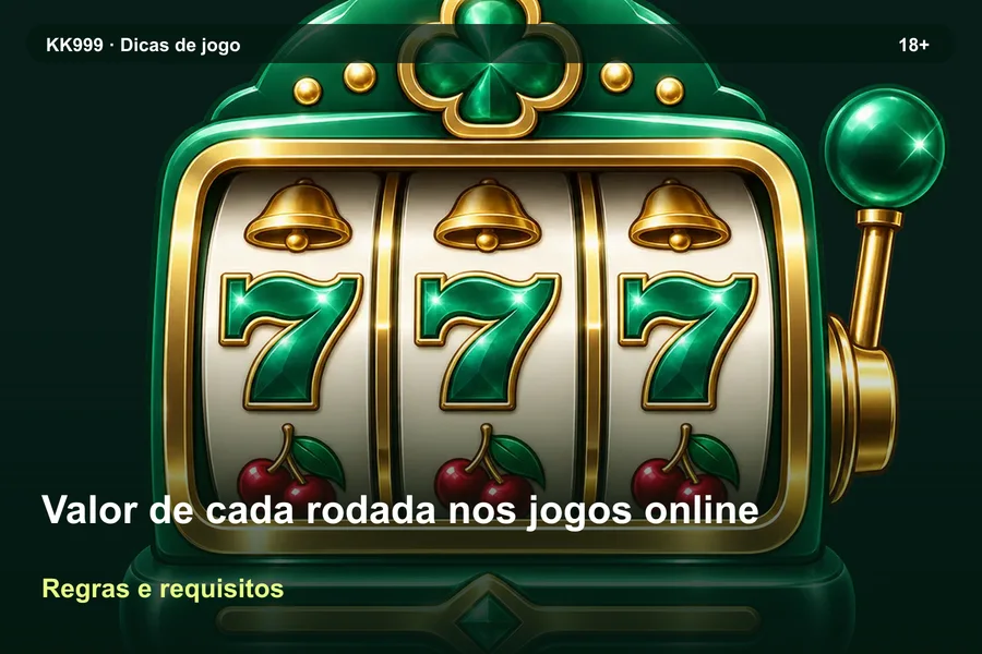 O que conferir sobre valor de cada rodada nos jogos online na KK999, arte original KK999 em alta resolução