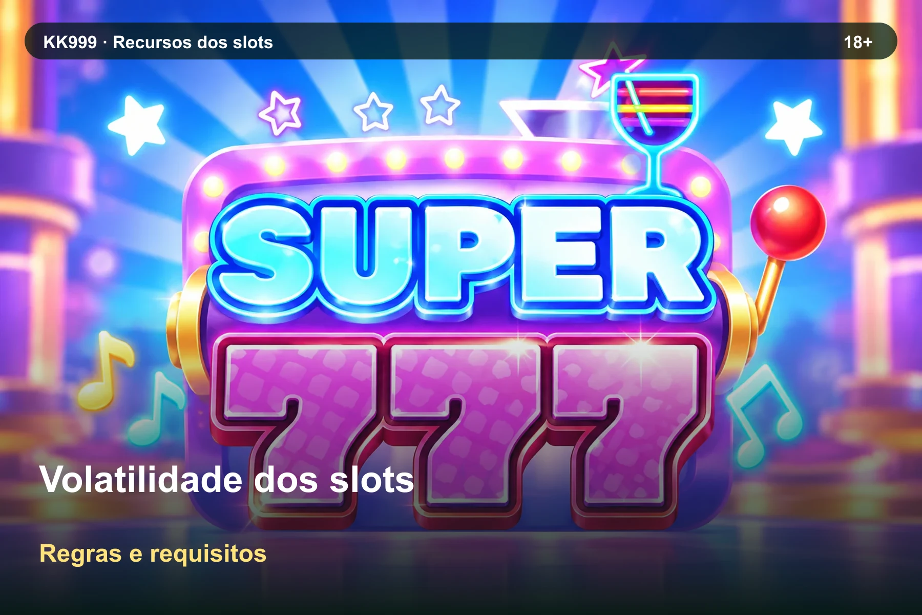 O que conferir sobre volatilidade dos slots na KK999, arte original KK999 em alta resolução