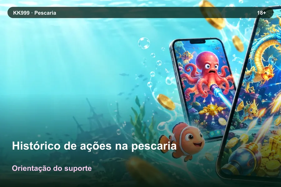Perguntas sobre histórico de ações na pescaria: como pedir orientação | KK999, arte original KK999 em alta resolução