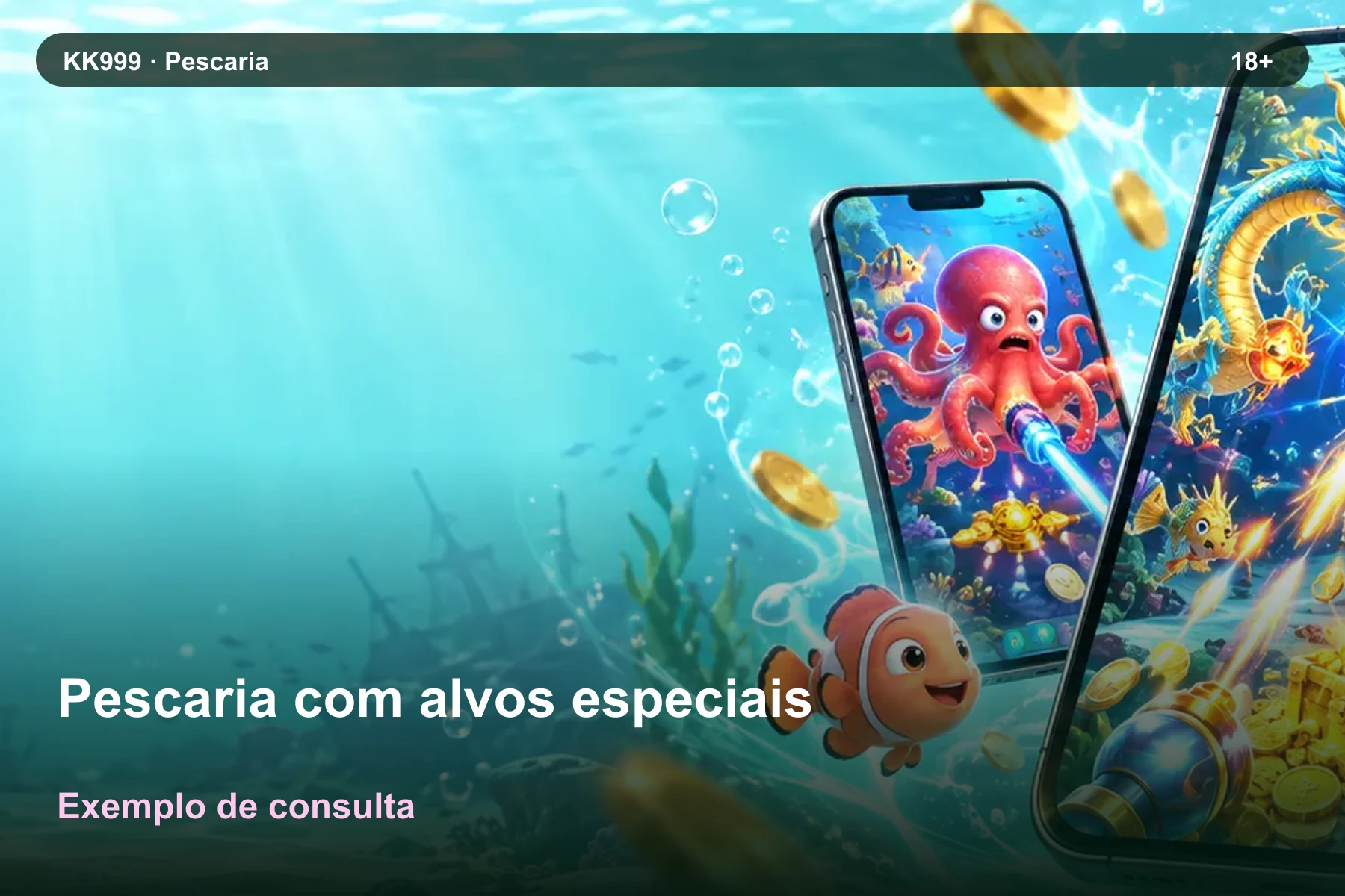 Pescaria com alvos especiais online: informações no Blog KK999, arte original KK999 em alta resolução