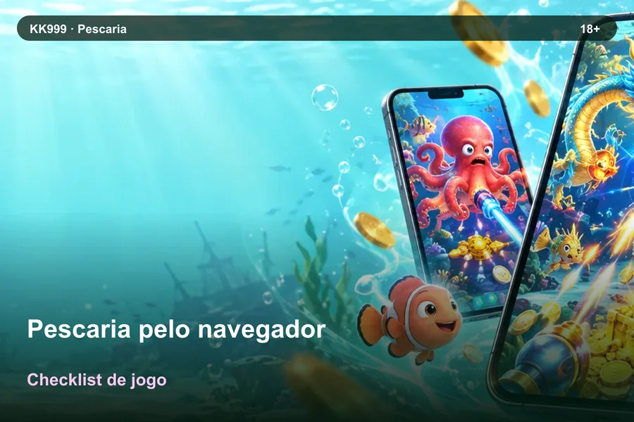 Pescaria pelo navegador: checklist de leitura KK999, arte original KK999 em alta resolução