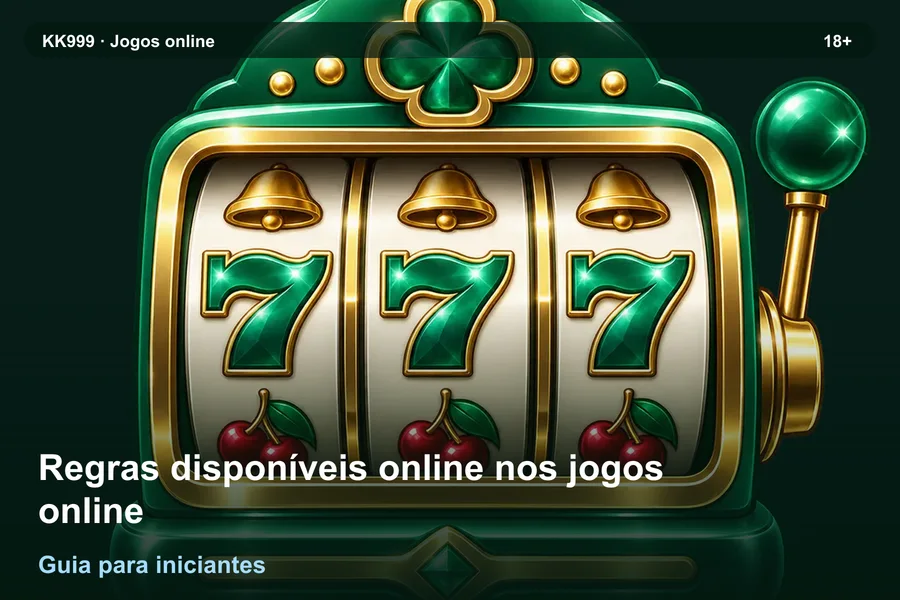 Regras disponíveis online nos jogos online: guia KK999 para iniciantes, arte original KK999 em alta resolução