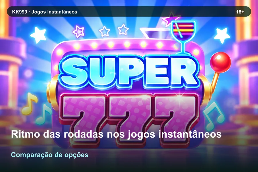 Ritmo das rodadas nos jogos instantâneos: diferenças entre variantes | KK999, arte original KK999 em alta resolução