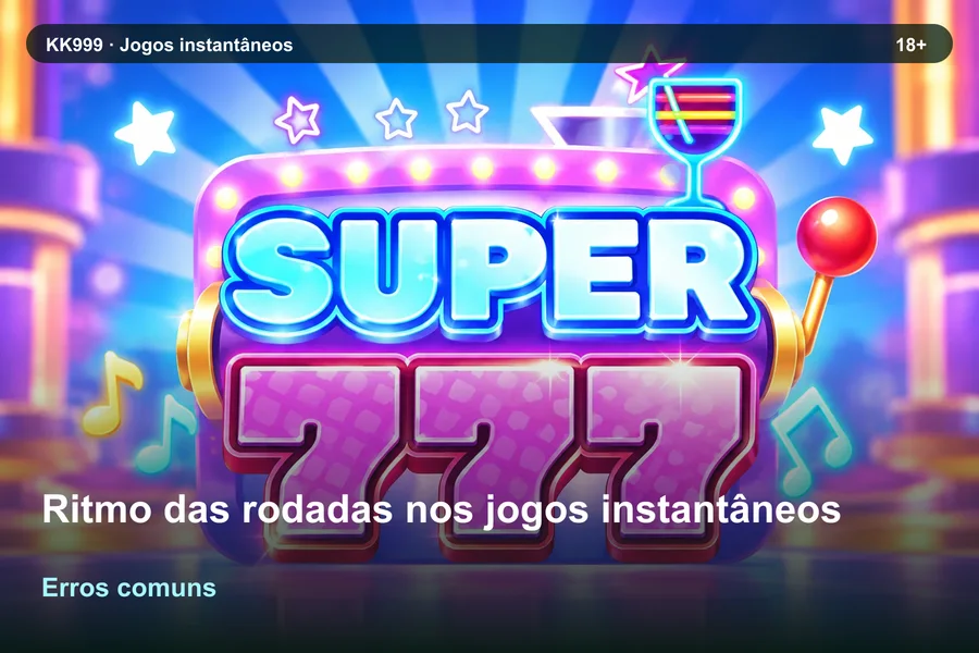 Ritmo das rodadas nos jogos instantâneos: erros de interpretação | KK999, arte original KK999 em alta resolução