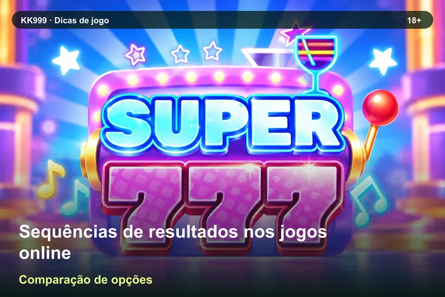 Sequências de resultados nos jogos online: diferenças entre variantes | KK999, arte original KK999 em alta resolução