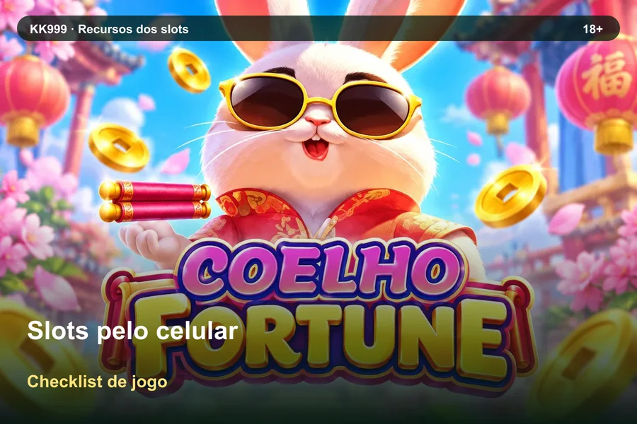 Slots pelo celular: checklist de leitura KK999, arte original KK999 em alta resolução