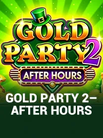 Capa ilustrativa do jogo Gold Party 2 After Hours; artigo sobre Como acompanhar uma sessão sem perseguir perdas